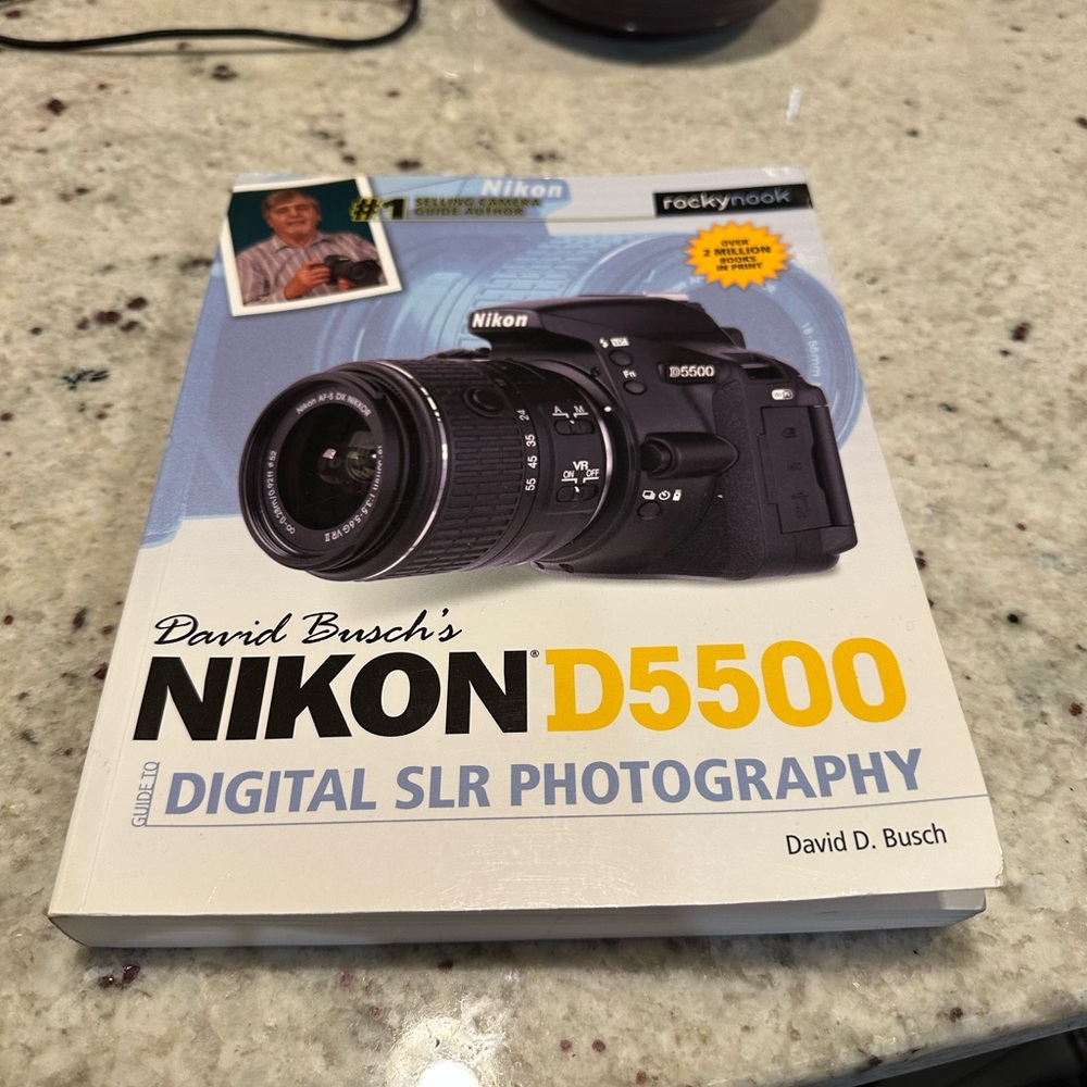 Nikon D5500 Manual by David Busch